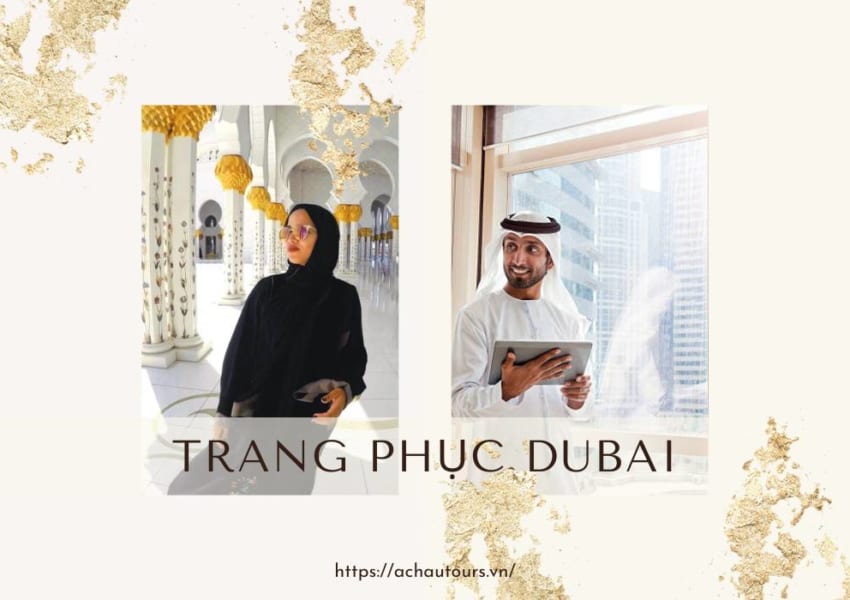 du lịch dubai nên mặc gì